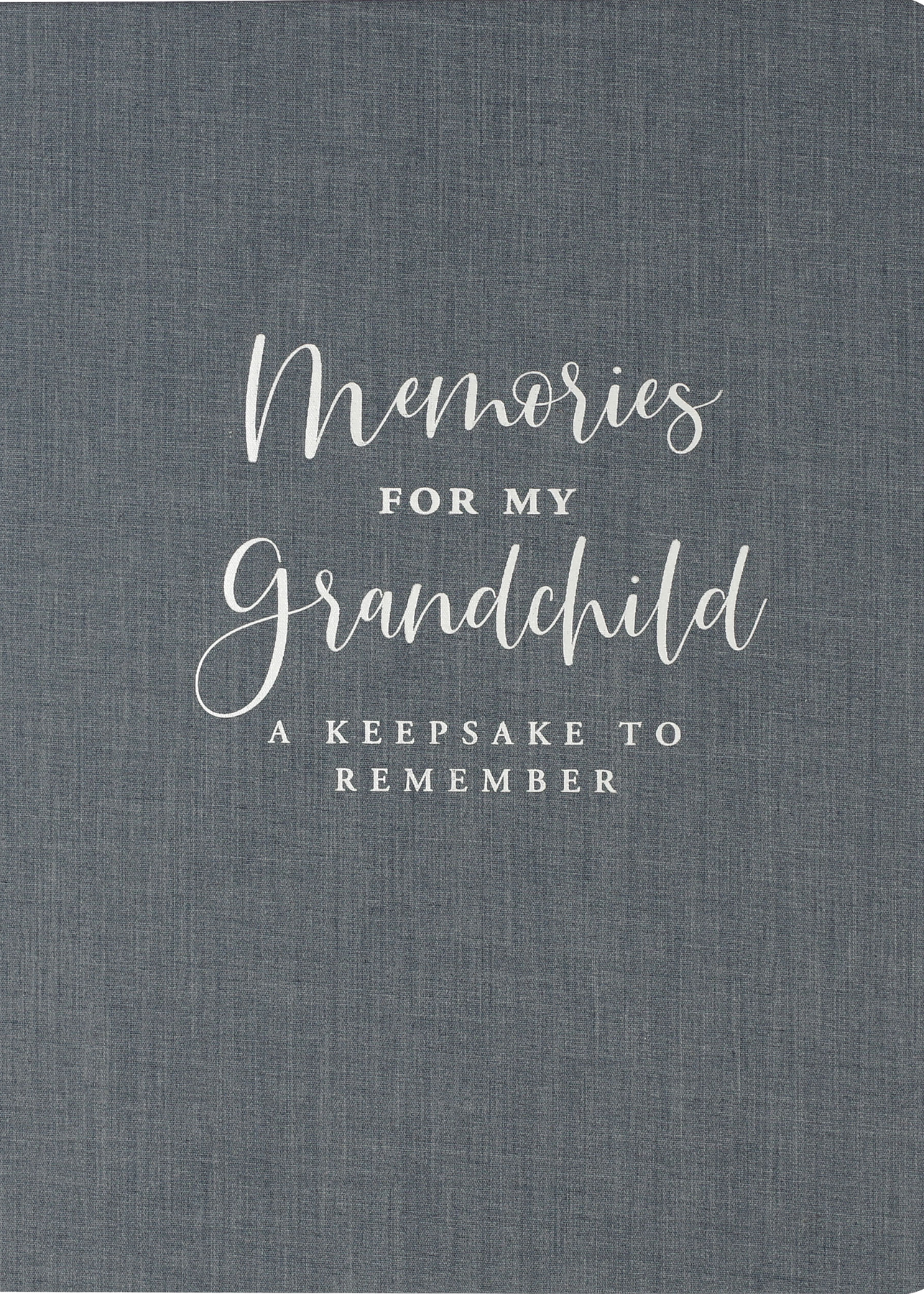 Memories for my Grandchild