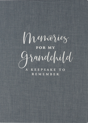 Memories for my Grandchild